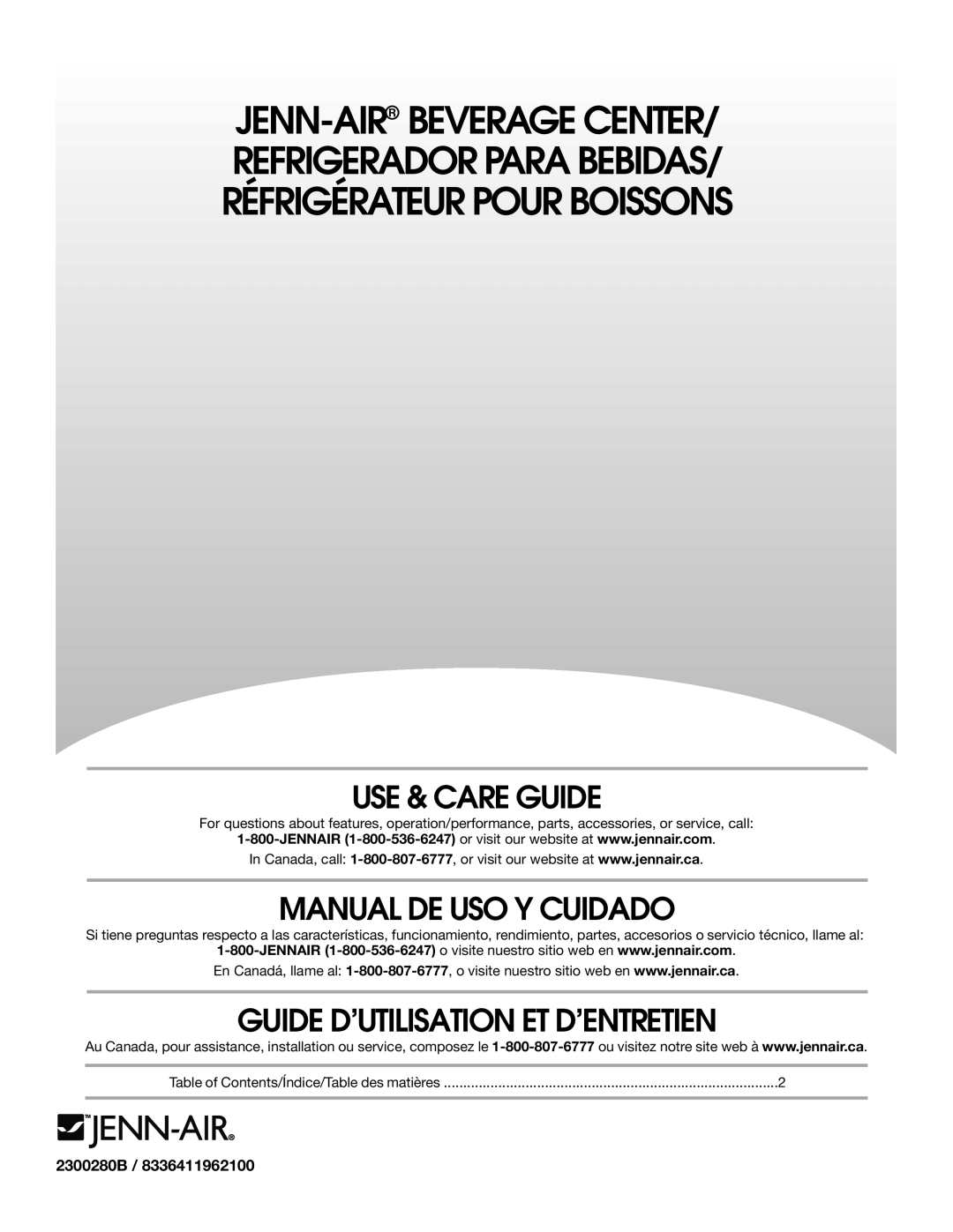 Jenn-Air 8.34E+12 manual Use & Care Guide, Manual De Uso Y Cuidado, Guide D’Utilisation Et D’Entretien, 2300280B 