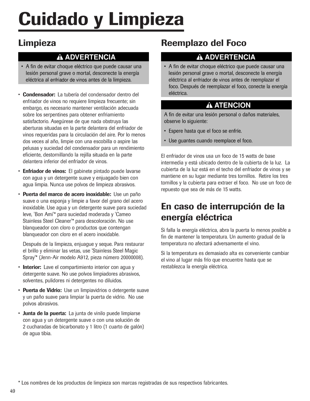 Jenn-Air 41007605 warranty Cuidado y Limpieza, Reemplazo del Foco, En caso de interrupción de la energía eléctrica 