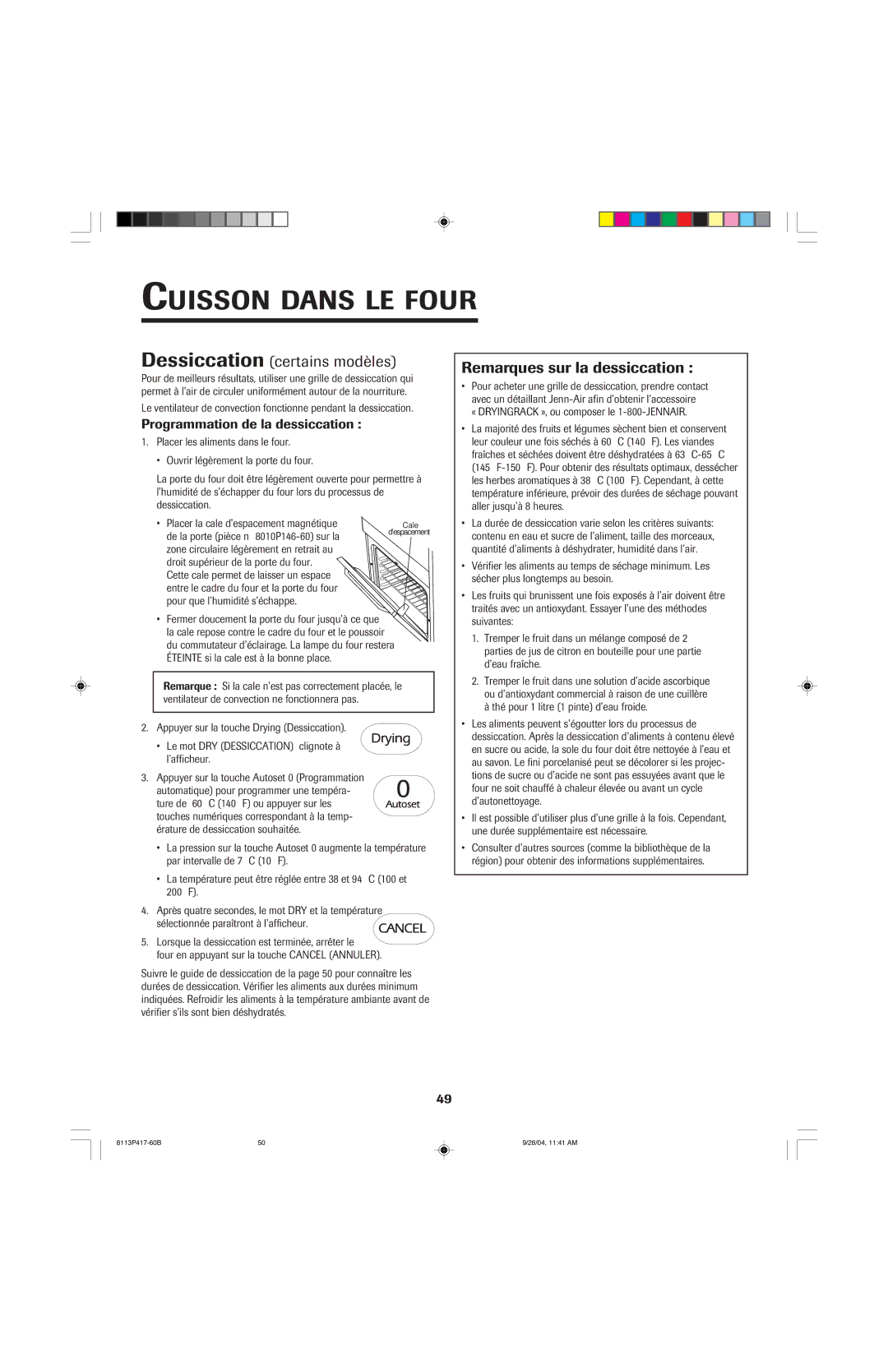 Jenn-Air 800 Dessiccation certains modèles, Remarques sur la dessiccation, Programmation de la dessiccation 