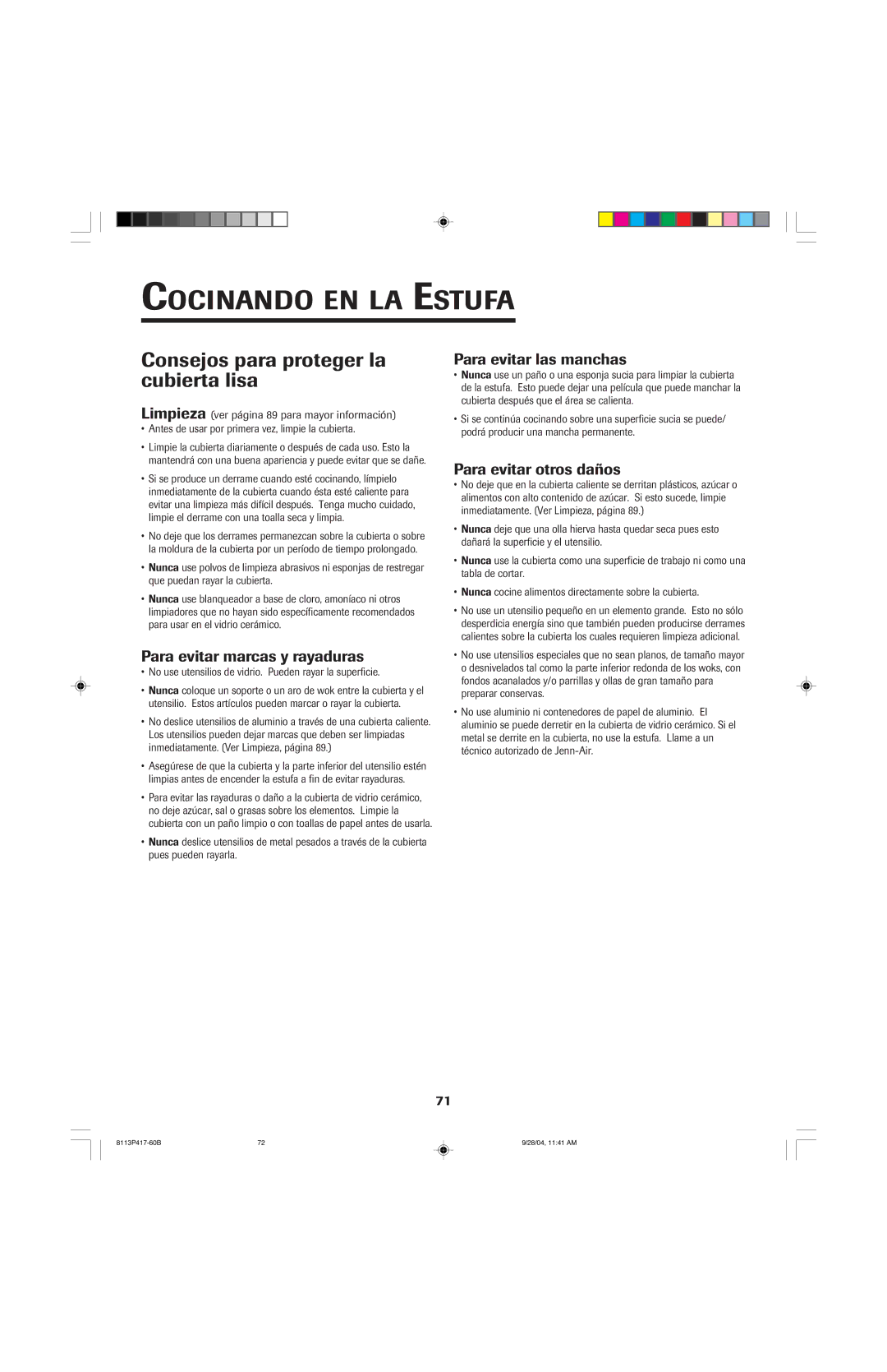 Jenn-Air 800 Consejos para proteger la cubierta lisa, Para evitar marcas y rayaduras, Para evitar las manchas 