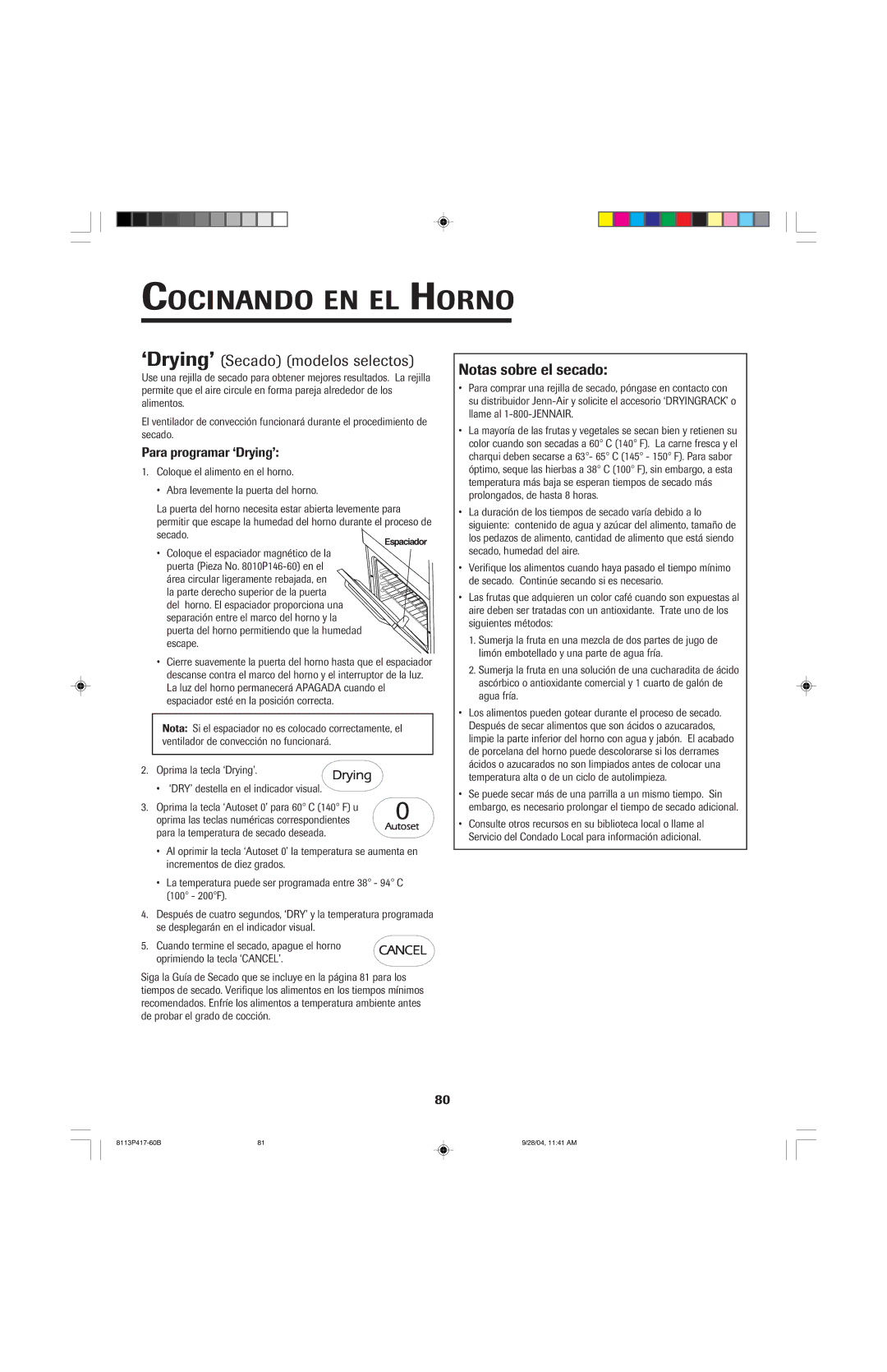 Jenn-Air 800 important safety instructions ‘Drying’ Secado modelos selectos, Notas sobre el secado, Para programar ‘Drying’ 