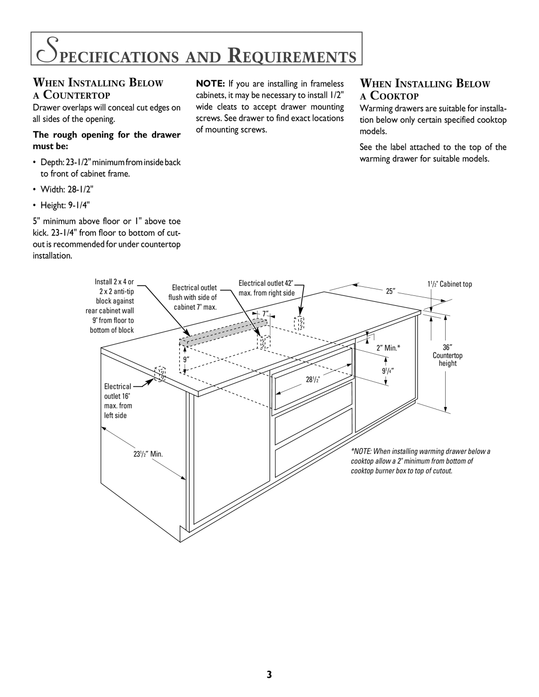 Jenn-Air 8101P549-60 Specifications and Requirements, Rough opening for the drawer must be, ¥ Width 28-1/2 ¥ Height 9-1/4 