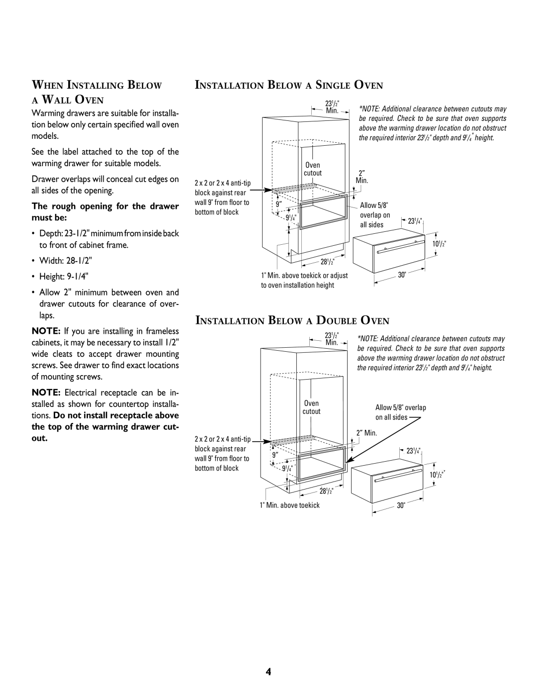 Jenn-Air 8101P549-60 To front of cabinet frame, Width 28-1/2, Height 9-1/4, Laps, Top of the warming drawer cut- out 