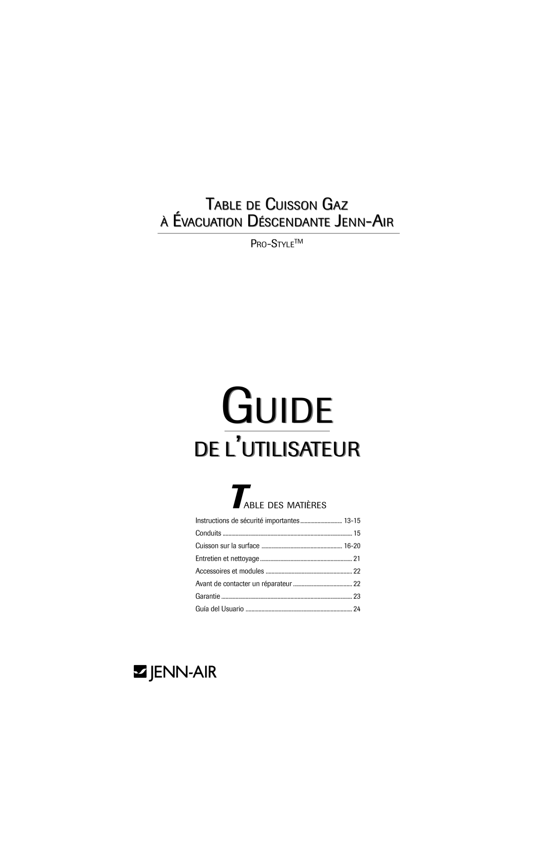 Jenn-Air 8111P535-60 important safety instructions Table DE Cuisson GAZ Évacuation Déscendante JENN-AIR, Table DES Matières 