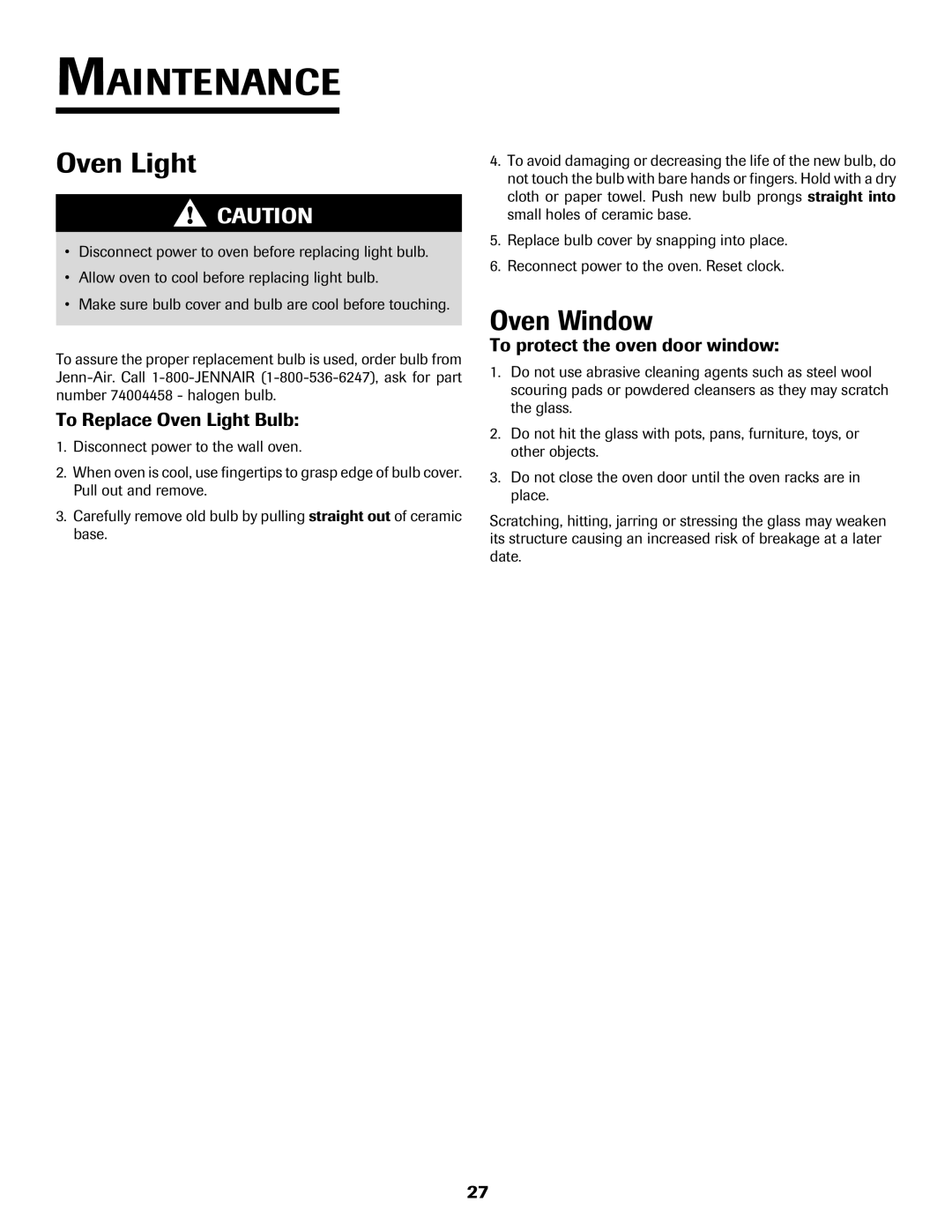Jenn-Air 8112P212-60 warranty Maintenance, Oven Window, To Replace Oven Light Bulb, To protect the oven door window 