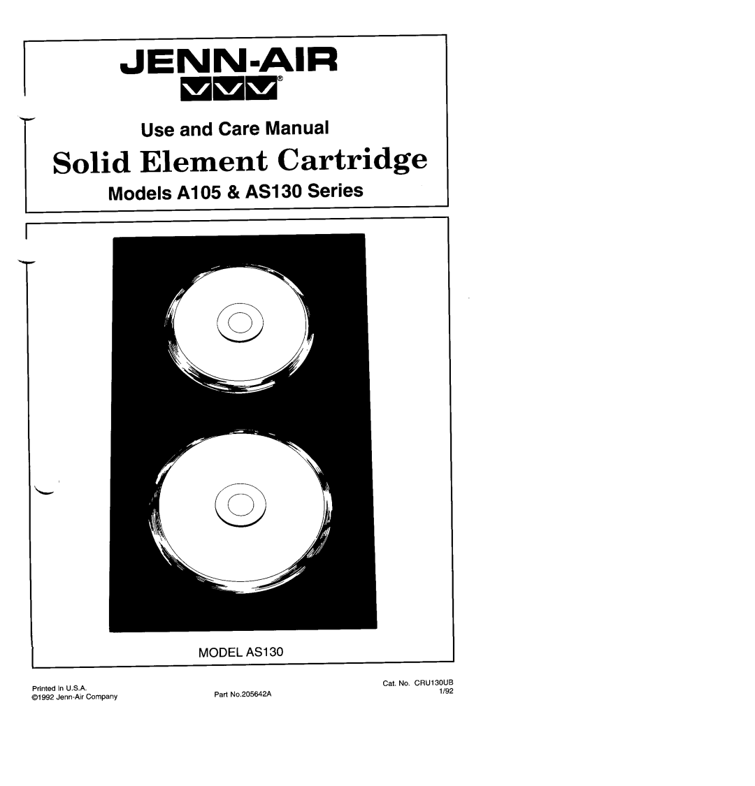 Jenn-Air manual Jenn-Air, Solid Element Cartridge, Use and Care Manual, Models A105 & AS130 Series, Printed, fn U.S.A 