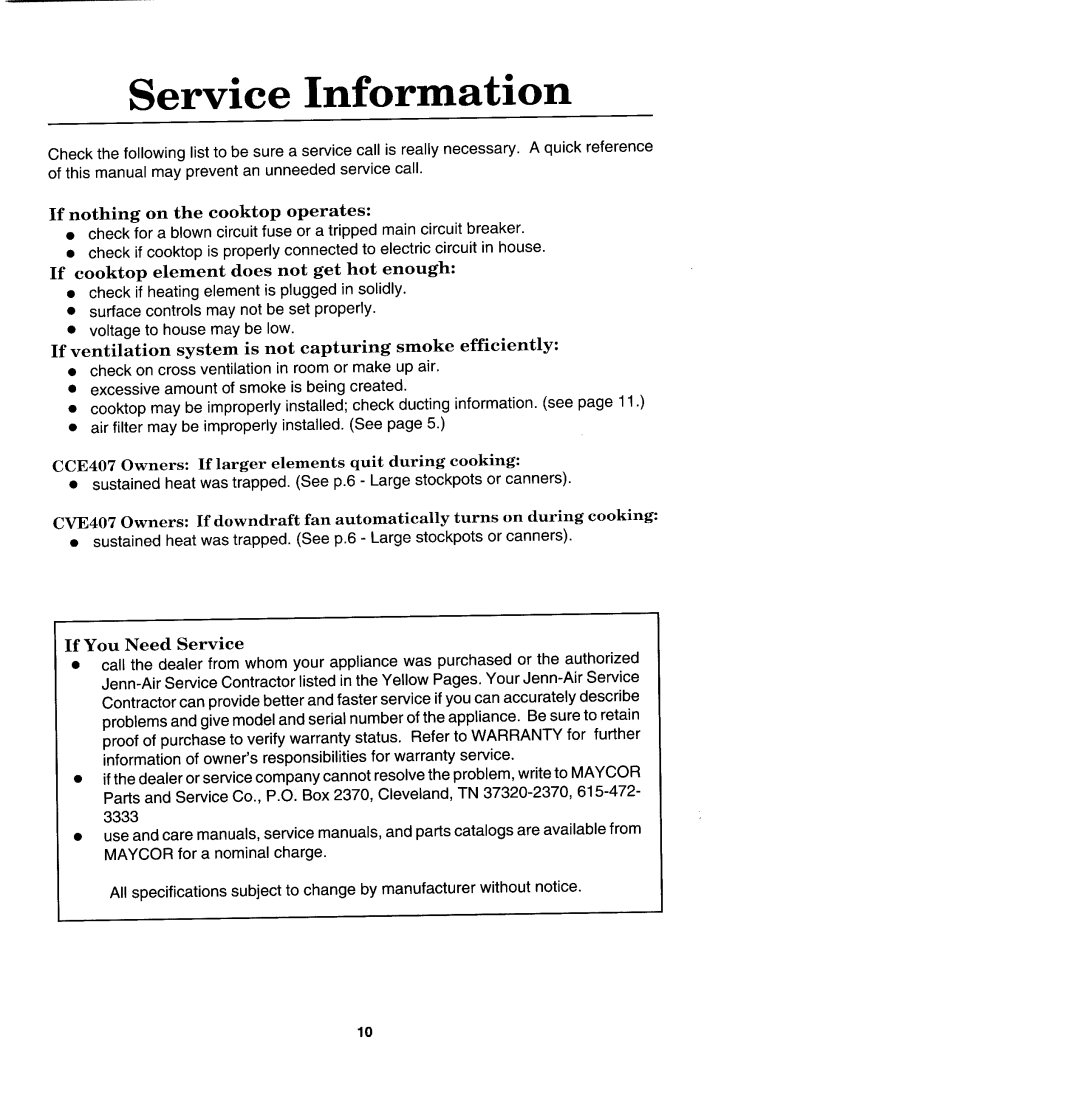 Jenn-Air CVE407 manual Service Information, If nothing on the cooktop operates, If eooktop element does not get hot enough 