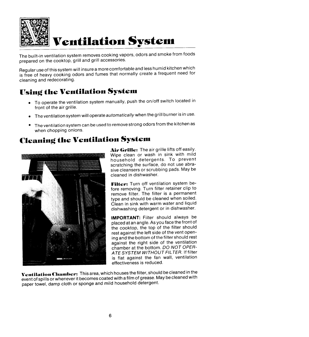 Jenn-Air CG206B, CG205, CG106, CVG316 manual Using the Ventilation System, Cleaning the Ventilation System 