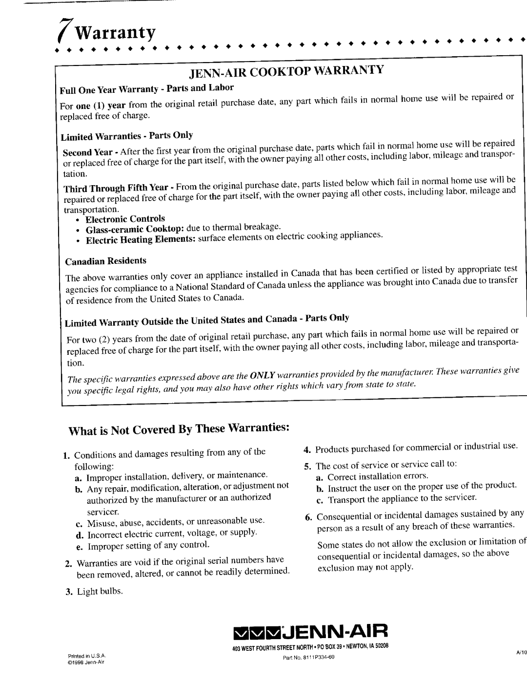 Jenn-Air CVE3401 warranty Warranty, What is Not Covered By These Warranties, Correct installation errors 