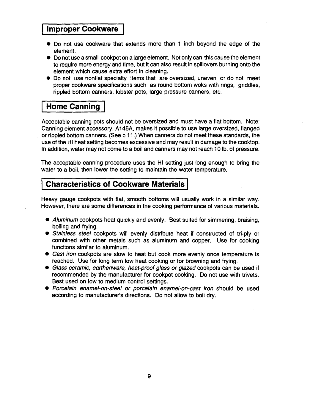 Jenn-Air CVE1400, CVE4370, CVE4180, CVE4210, CCE1400 ImproPer C0okware, Home Canning, Characteristics of Cookware Materials J 