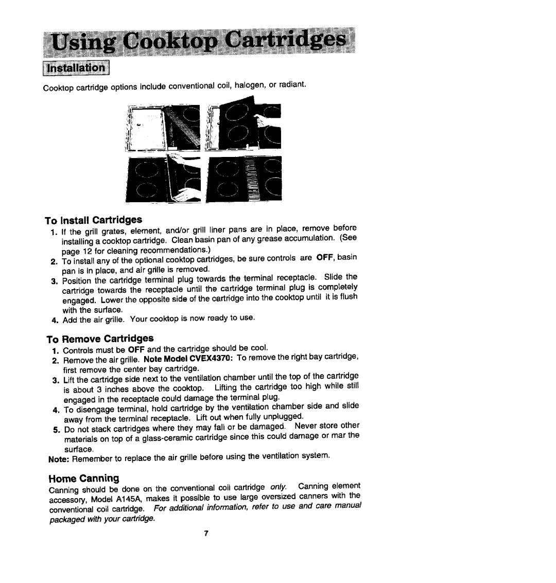 Jenn-Air CVEX4100, CVEX4270, CVEX4370 manual To Install Cartridges, To Remove Cartridges, Home Canning 