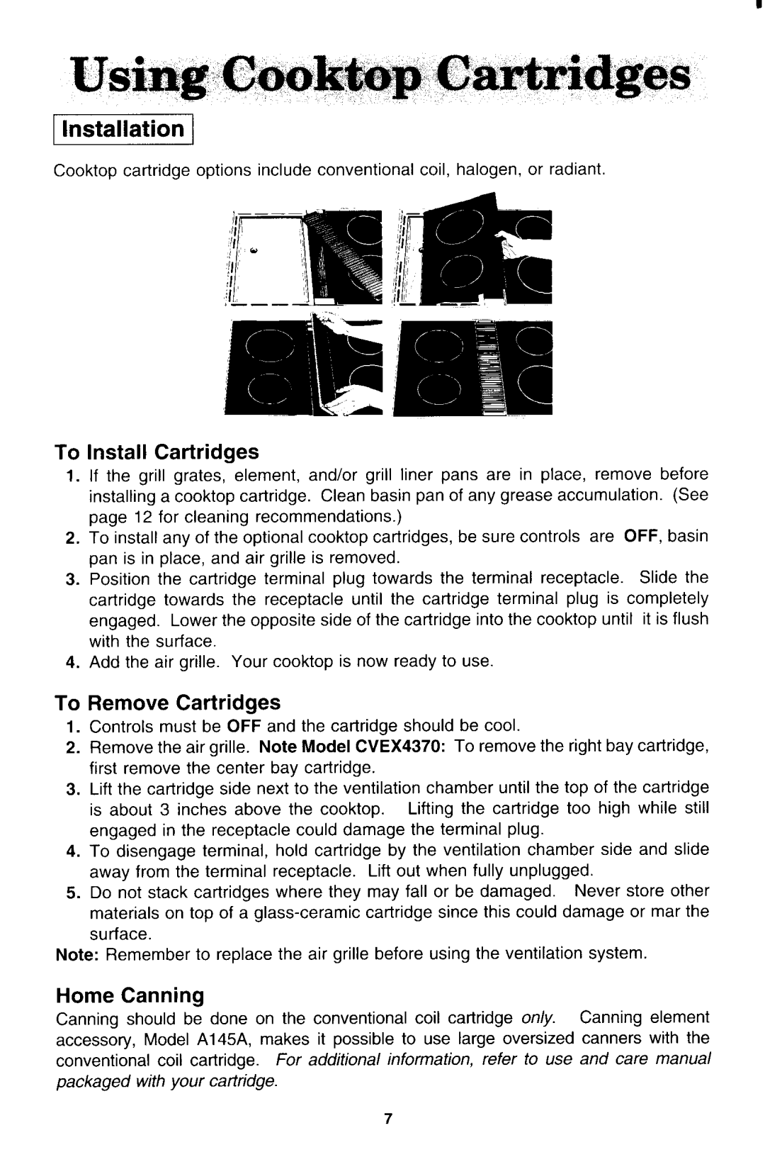 Jenn-Air CVEX4100, CVEX4270, CVEX4370 manual 1Installation, To Install Cartridges, To Remove Cartridges, Home Canning 