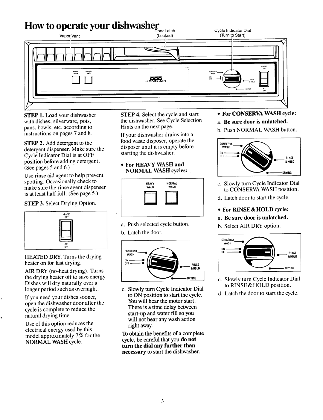 Jenn-Air DU430 manual How to operate your dishwasherDoor Latch, HHHk HHHHI;t, Rinse, Hold, Off, Rims 