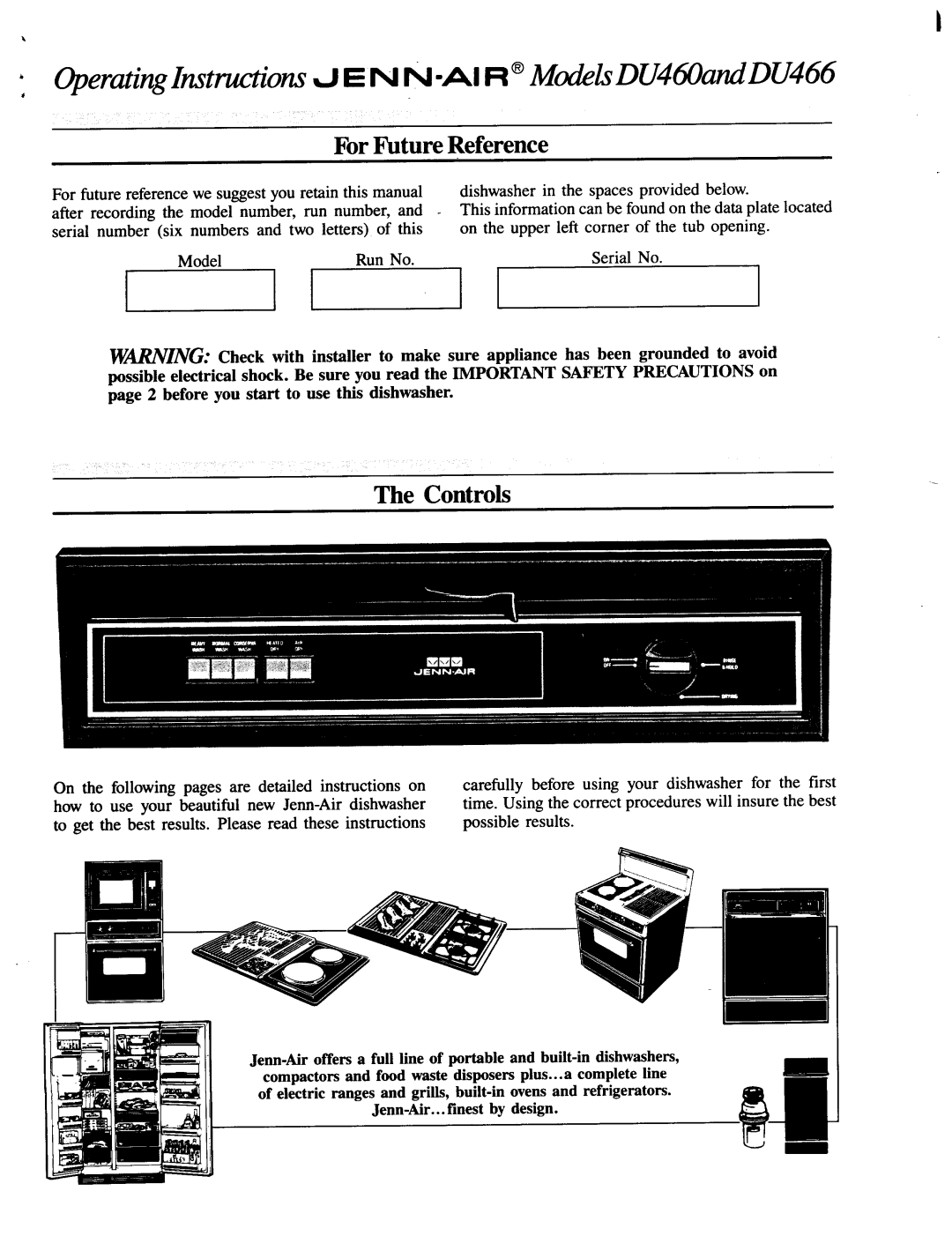 Jenn-Air DU460, DU466 operating instructions For Future Reference, The Controls 