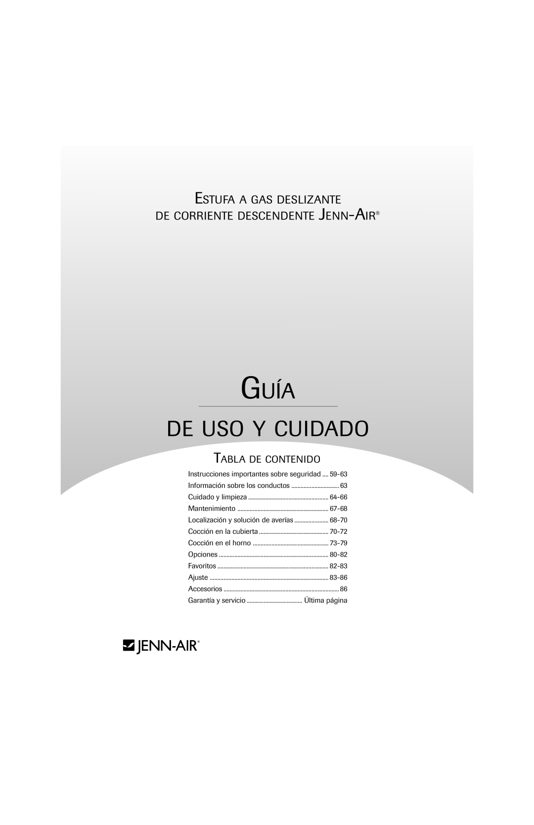 Jenn-Air GAS DOWNDRAFT SLIDE-IN RANGE Instrucciones importantes sobre seguridad 59-63, 64-66, 67-68, 68-70, 70-72, 73-79 