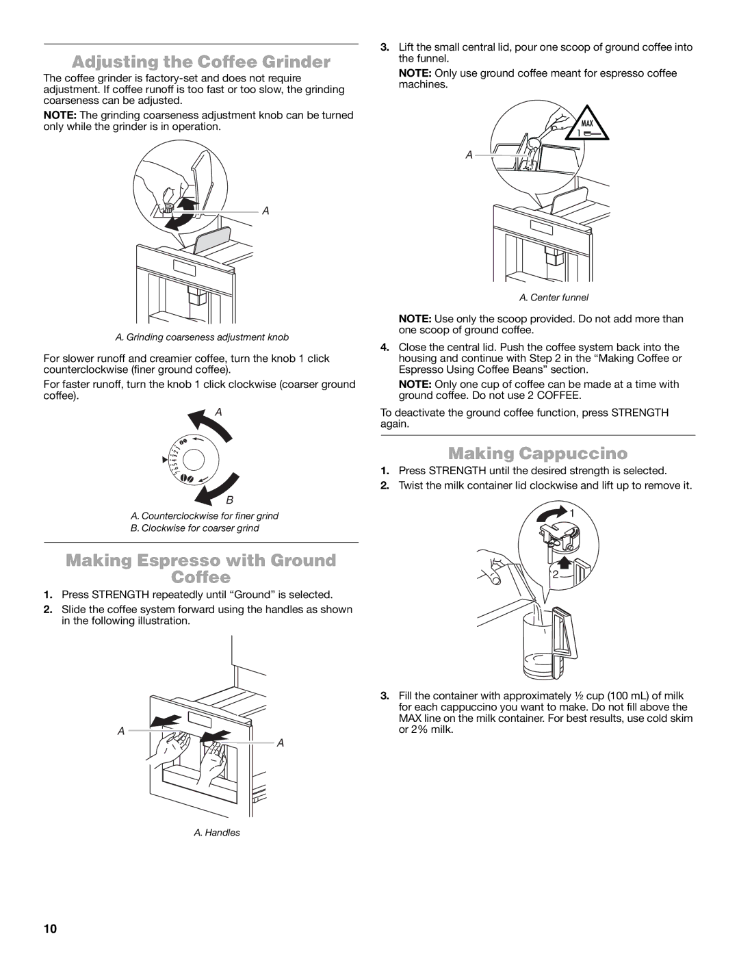 Jenn-Air JBC7624BS manual Adjusting the Coffee Grinder, Making Espresso with Ground Coffee, Making Cappuccino 