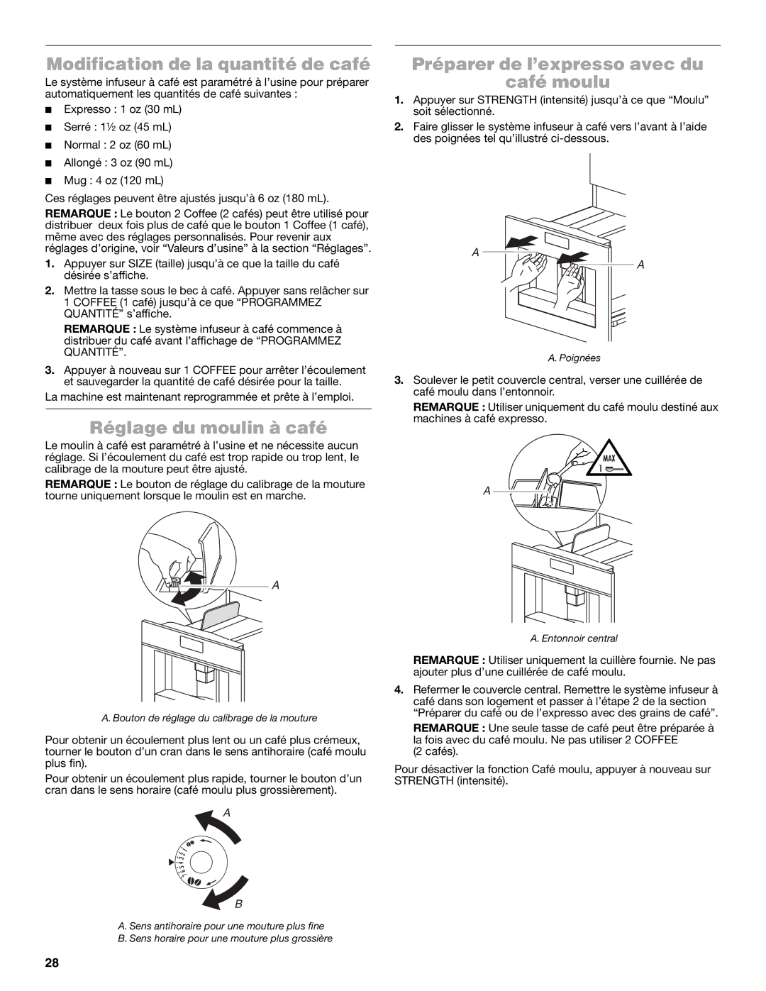 Jenn-Air JBC7624BS manual Modification de la quantité de café, Réglage du moulin à café 