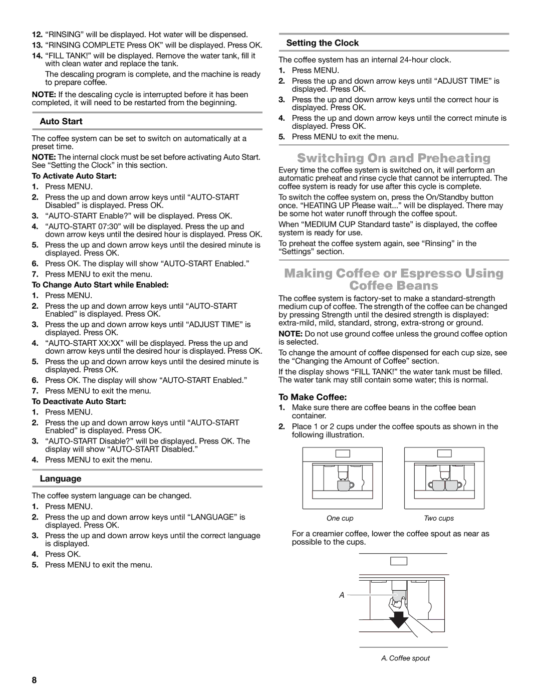 Jenn-Air JBC7624BS manual Switching On and Preheating, Making Coffee or Espresso Using Coffee Beans 