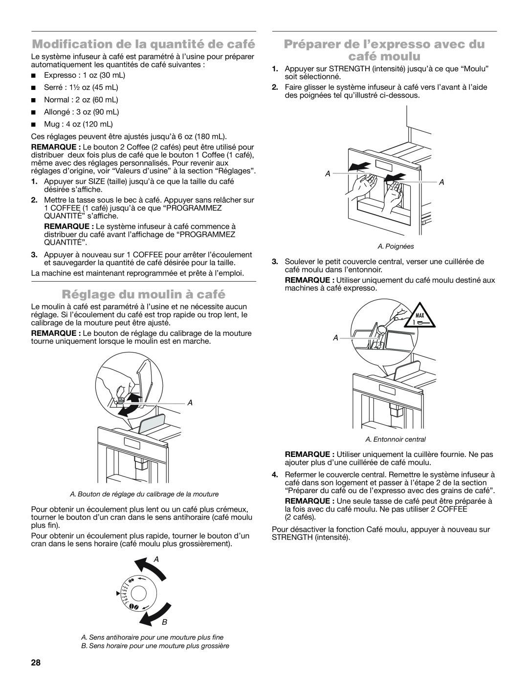 Jenn-Air JBC7624BS manual Modification de la quantité de café, Réglage du moulin à café 