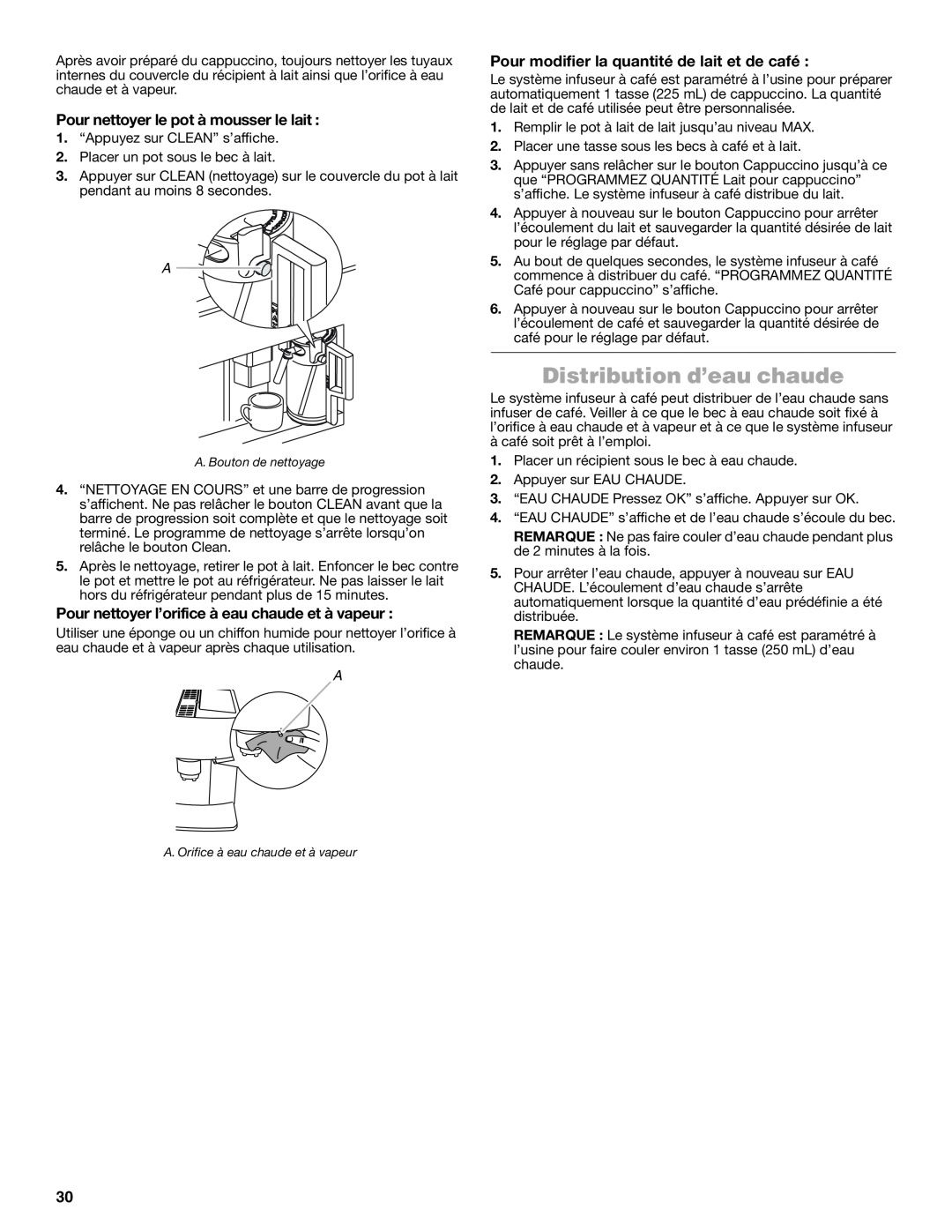 Jenn-Air JBC7624BS manual Distribution d’eau chaude, Pour nettoyer le pot à mousser le lait 