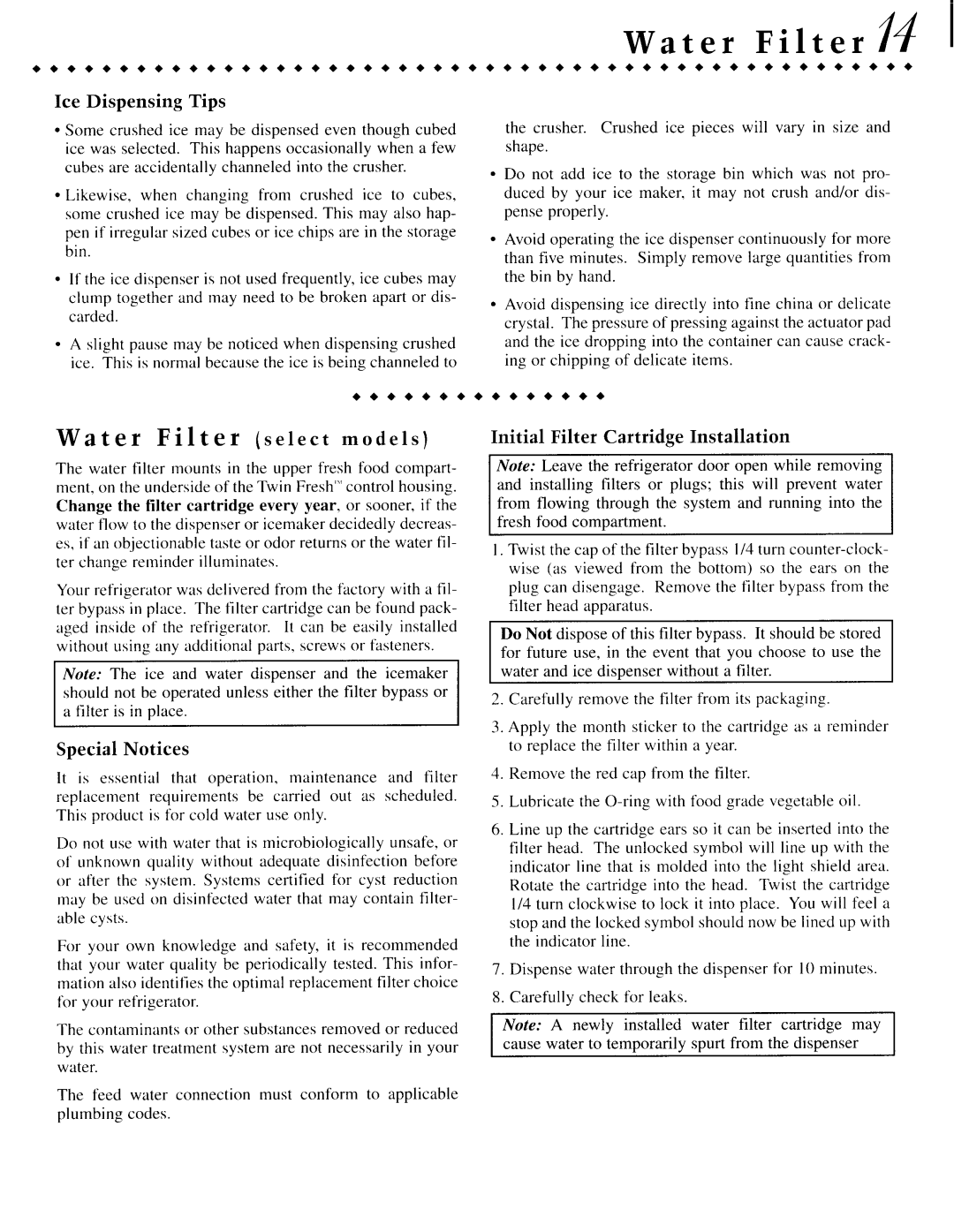 Jenn-Air JSD2588AEB, JCD2389DTW, JCD2389GTW, JCD2389DTB Ice Dispensing Tips, Water Filter select models, Special Notices 