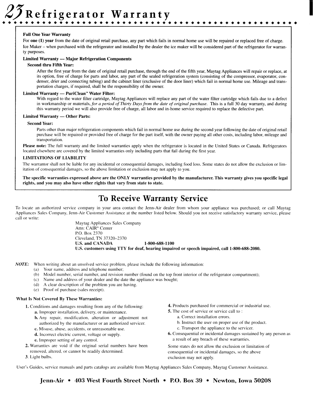 Jenn-Air JSD2789DEW, JCD2389DTW, JCD2389GTW, JCD2389DTB, JCD2389GEQ, JCD2389DEW Refrigerator, To Receive Warranty Service 