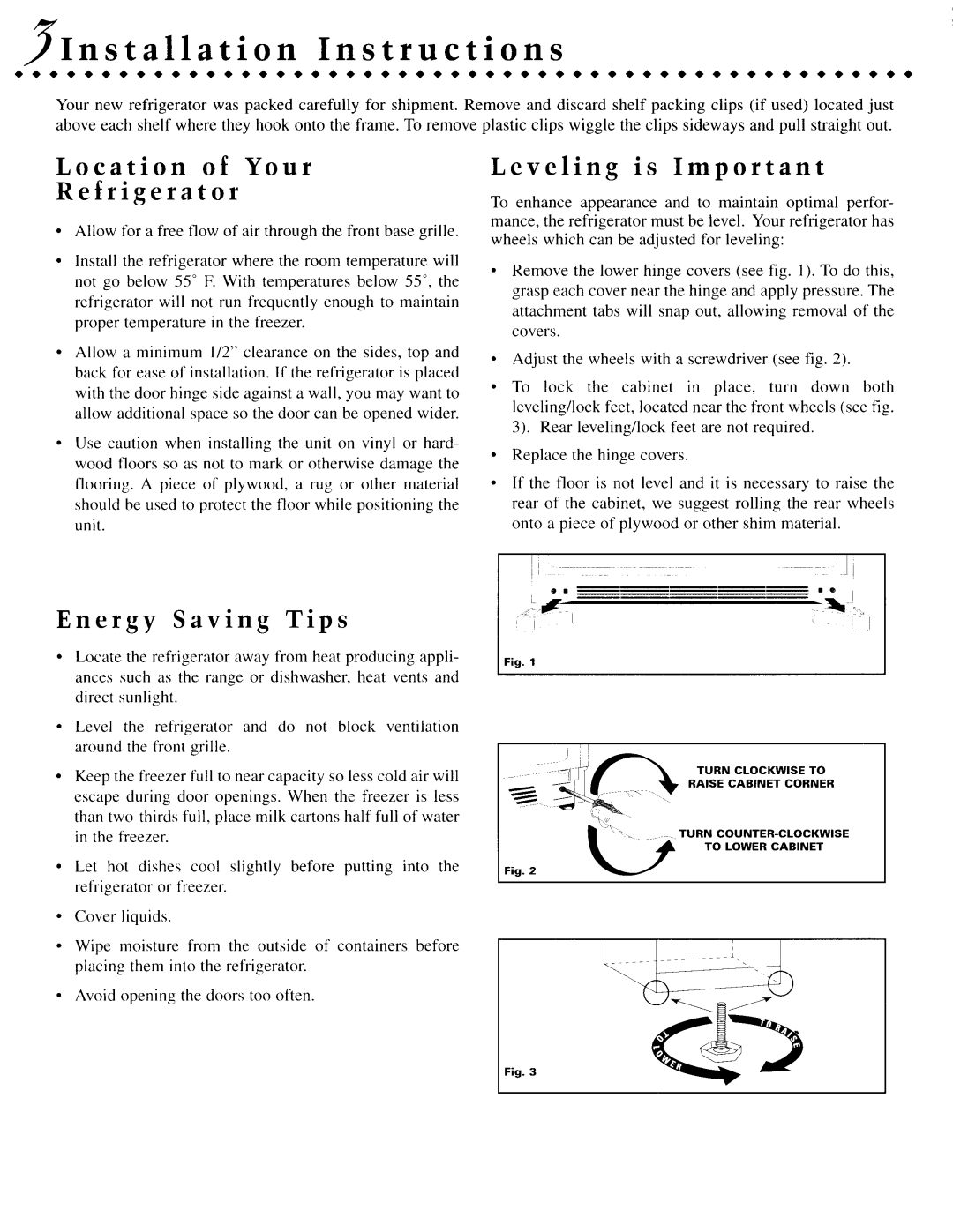 Jenn-Air JCD2389DEW sInstallation Instructions, Location of Your Refrigerator, Energy Saving Tips, Leveling is Important 