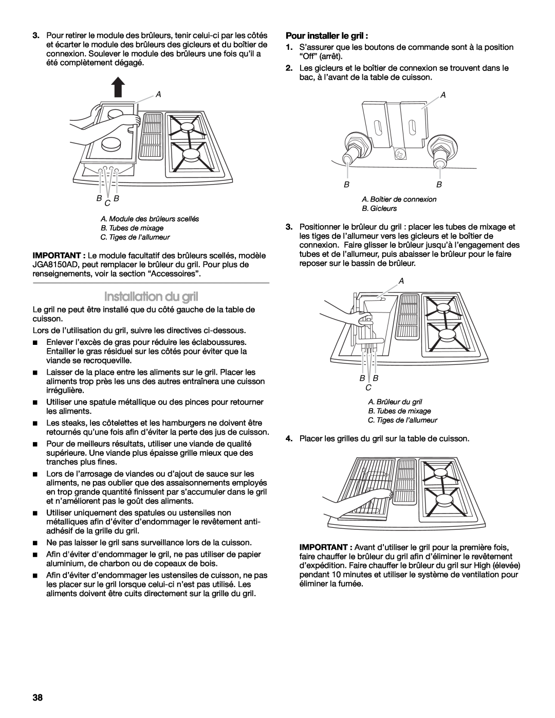 Jenn-Air JD59860 manual Installation du gril, Pour installer le gril, A B C B, A Bb, A B B C 