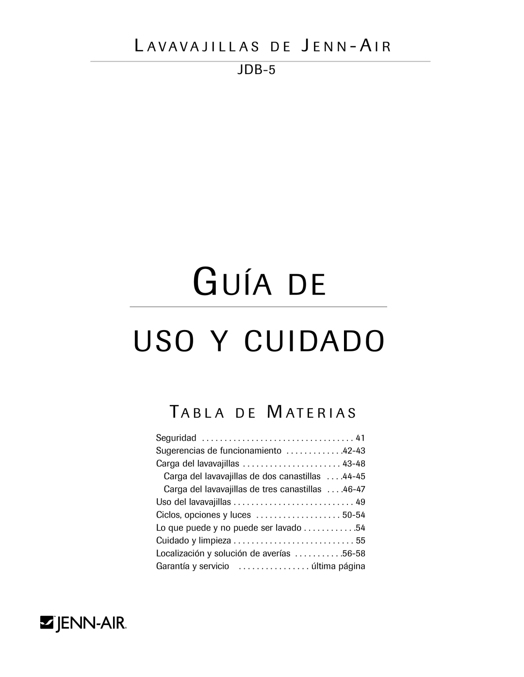 Jenn-Air JDB-5 warranty V a V a J I L L a S D E J E N N a I R, B L a D E M a T E R I a S, 43-48, 50-54, Última página 