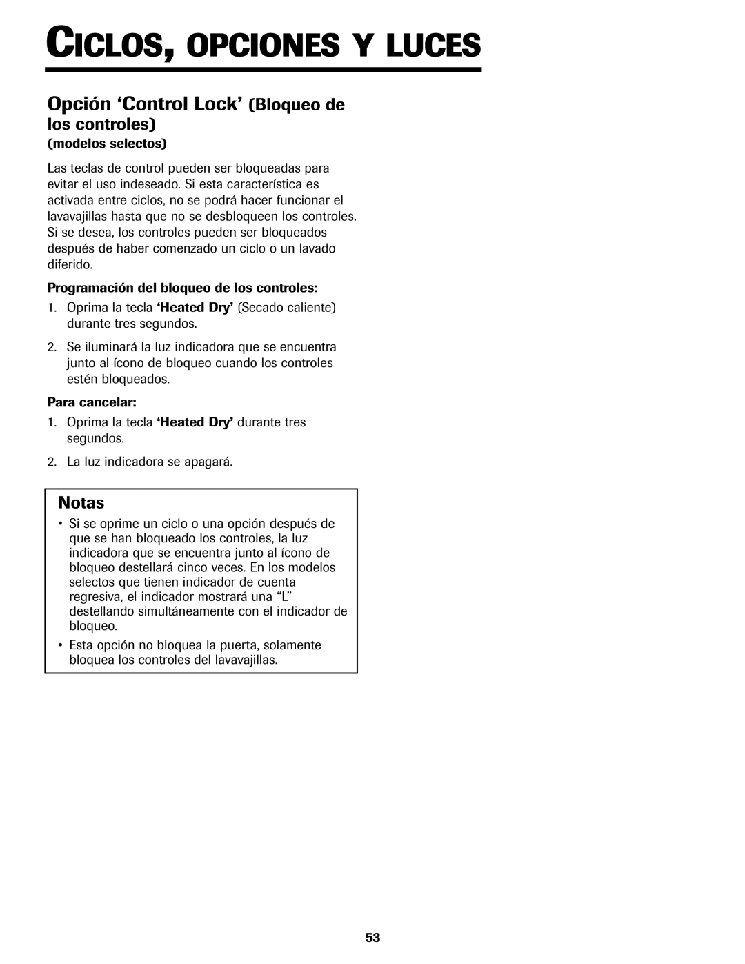 Jenn-Air JDB-5 warranty Opción ‘Control Lock’ Bloqueo de, Los controles 