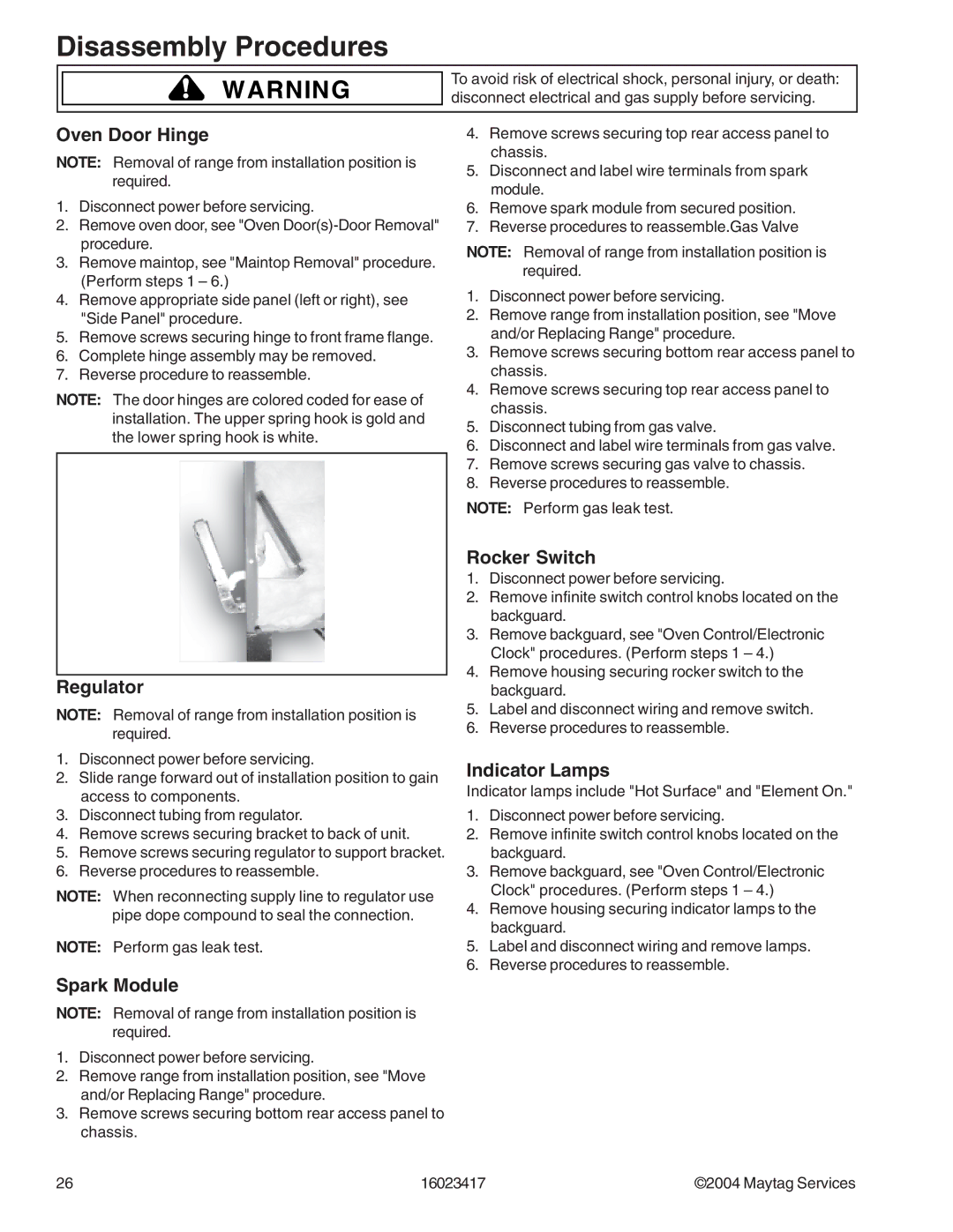 Jenn-Air JDR8895ACS/W, JDR8895AAB/S/W manual Oven Door Hinge, Regulator, Rocker Switch, Indicator Lamps, Spark Module 