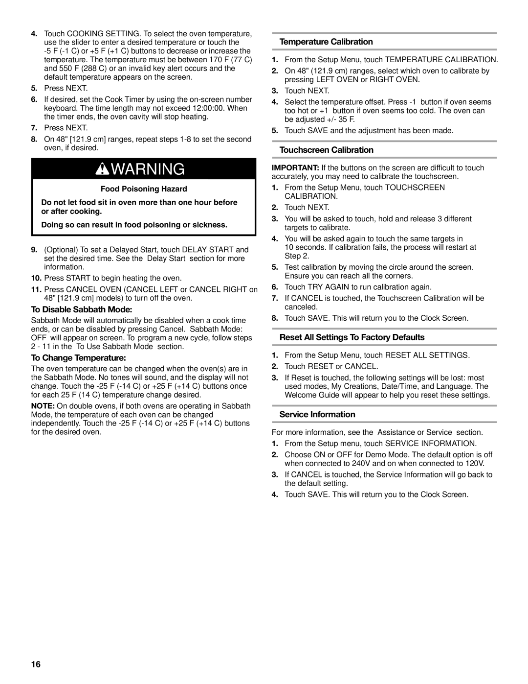 Jenn-Air JDRP430 manual To Disable Sabbath Mode, To Change Temperature, Temperature Calibration, Touchscreen Calibration 