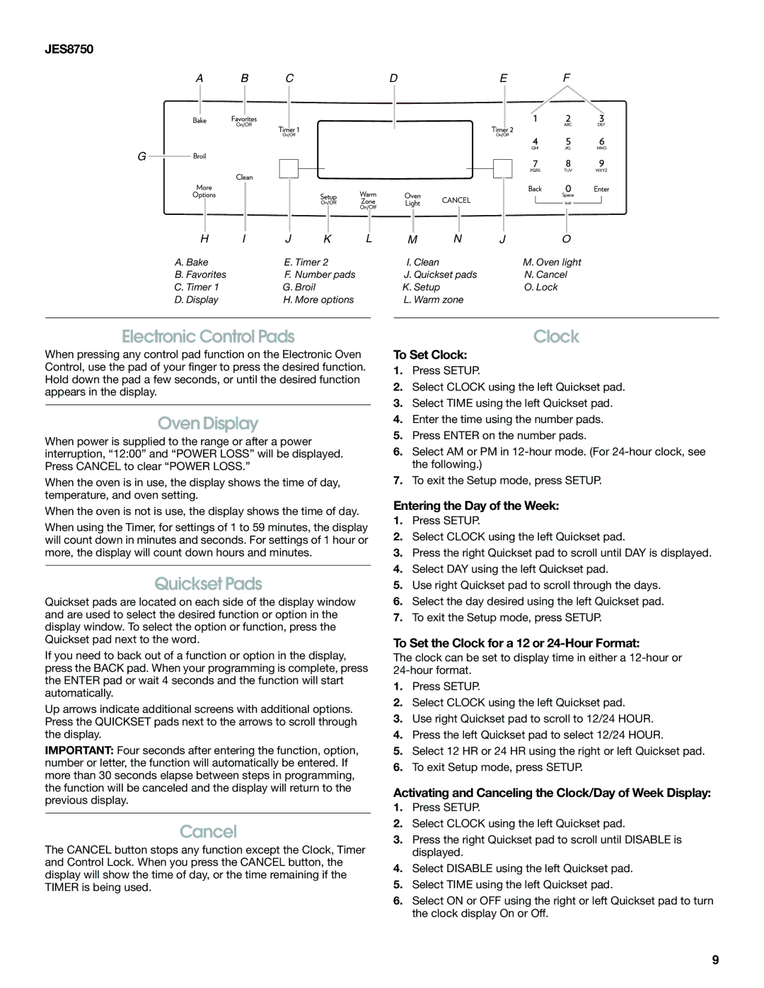Jenn-Air JES8750 manual Electronic Control Pads, Oven Display, Quickset Pads, Cancel, Clock 