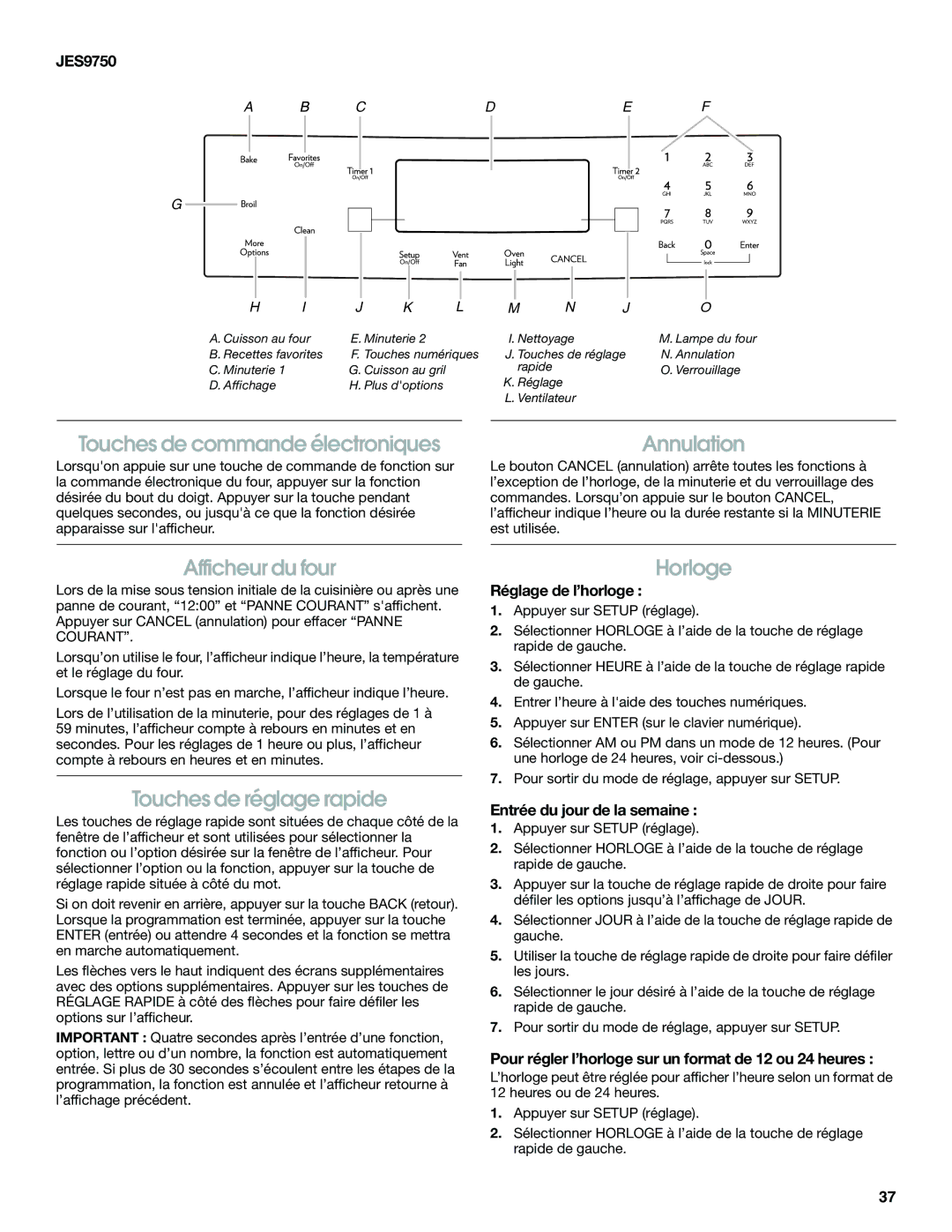 Jenn-Air JES9860, JES9750 manual Afficheur du four, Touches de réglage rapide, Horloge 