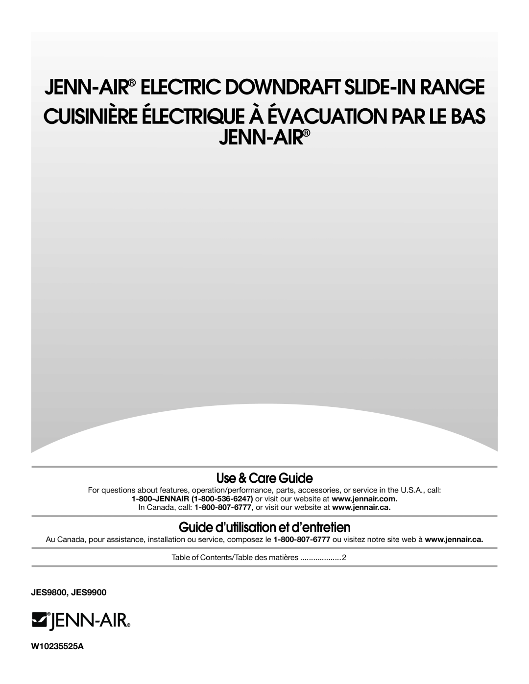 Jenn-Air manual Use & Care Guide, Guide d’utilisation et d’entretien, JES9800, JES9900, W10235525A, Jenn-Air 