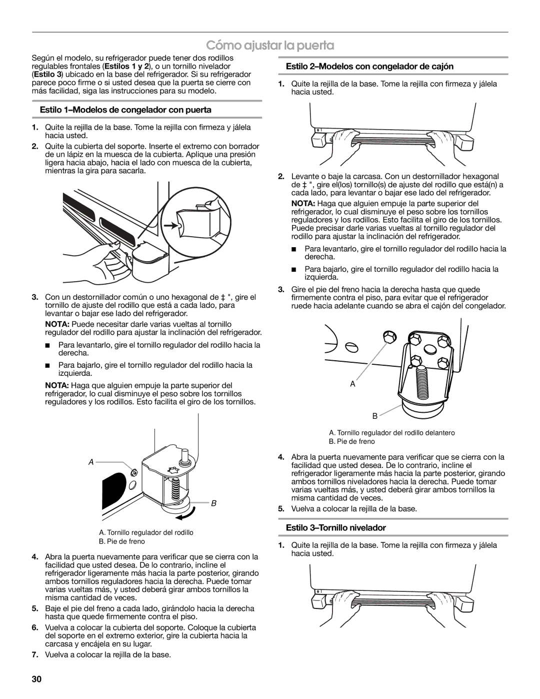 Jenn-Air JFC2089WEM Cómo ajustar la puerta, Estilo 2-Modelos con congelador de cajón, Estilo 3-Tornillo nivelador 