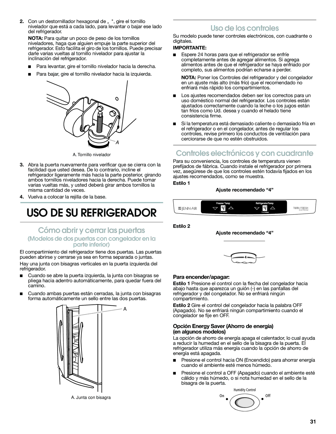 Jenn-Air JFC2089WEM Uso de los controles, Controles electrónicos y con cuadrante, Cómo abrir y cerrar las puertas 