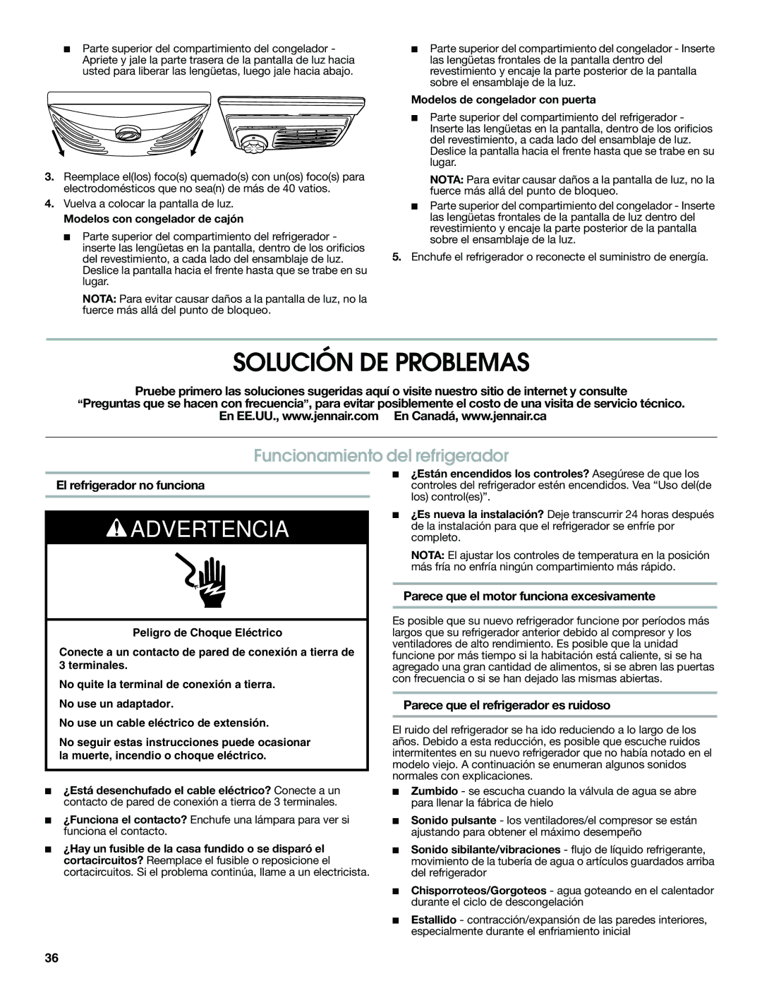 Jenn-Air JFC2089WEM Solución DE Problemas, Funcionamiento del refrigerador, El refrigerador no funciona 