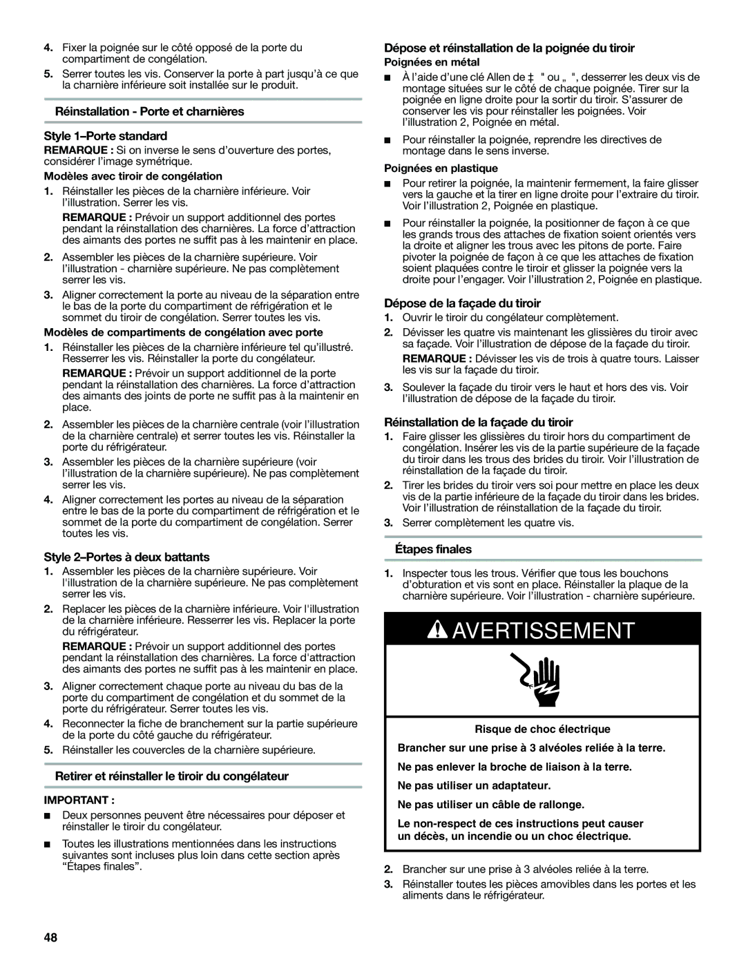 Jenn-Air JFC2089WEM Réinstallation Porte et charnières Style 1-Porte standard, Style 2-Portes à deux battants 