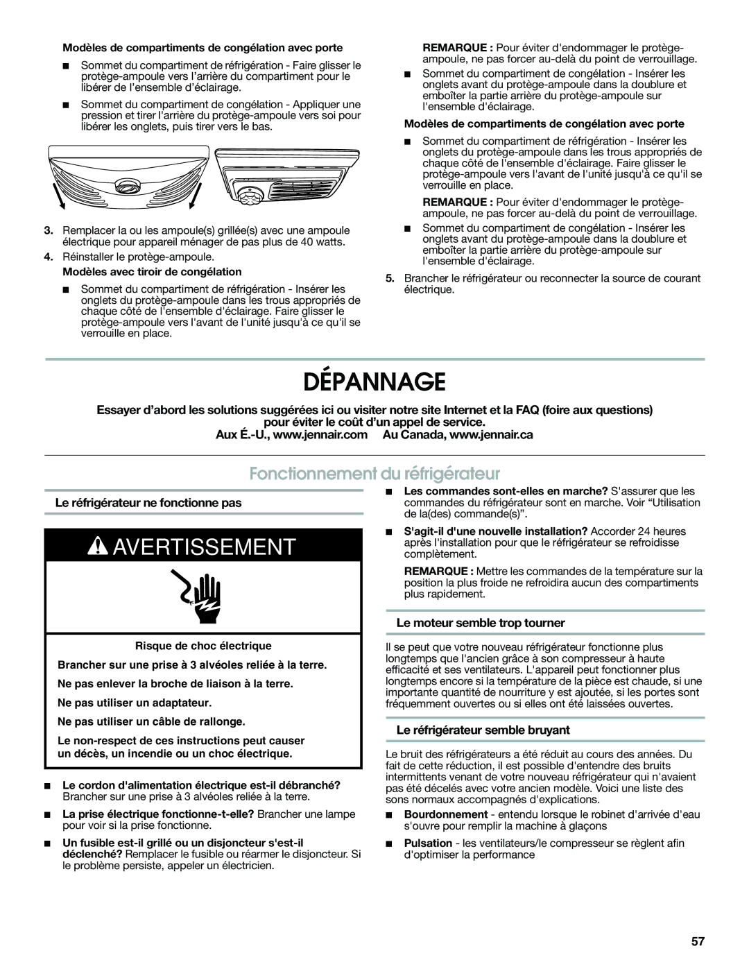 Jenn-Air JFC2089WEM Dépannage, Fonctionnement du réfrigérateur, Le réfrigérateur ne fonctionne pas 