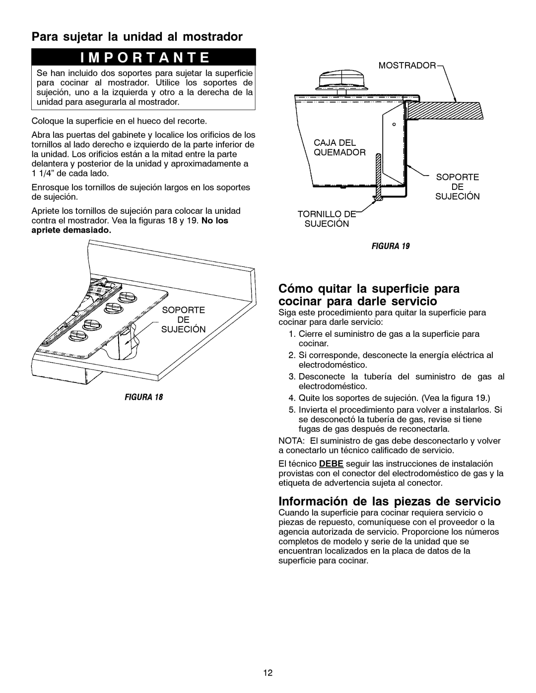 Jenn-Air JGC1430 & JGC1536 Para sujetar la unidad al mostrador, Cómo quitar la superficie para cocinar para darle servicio 