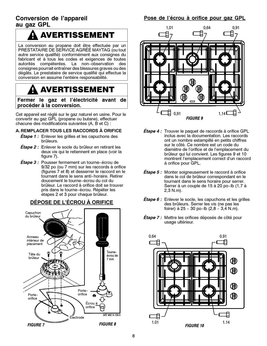 Jenn-Air JGC1430 & JGC1536 installation manual Conversion de l’appareil au gaz GPL, Dépose DE L’ÉCROU À Orifice 