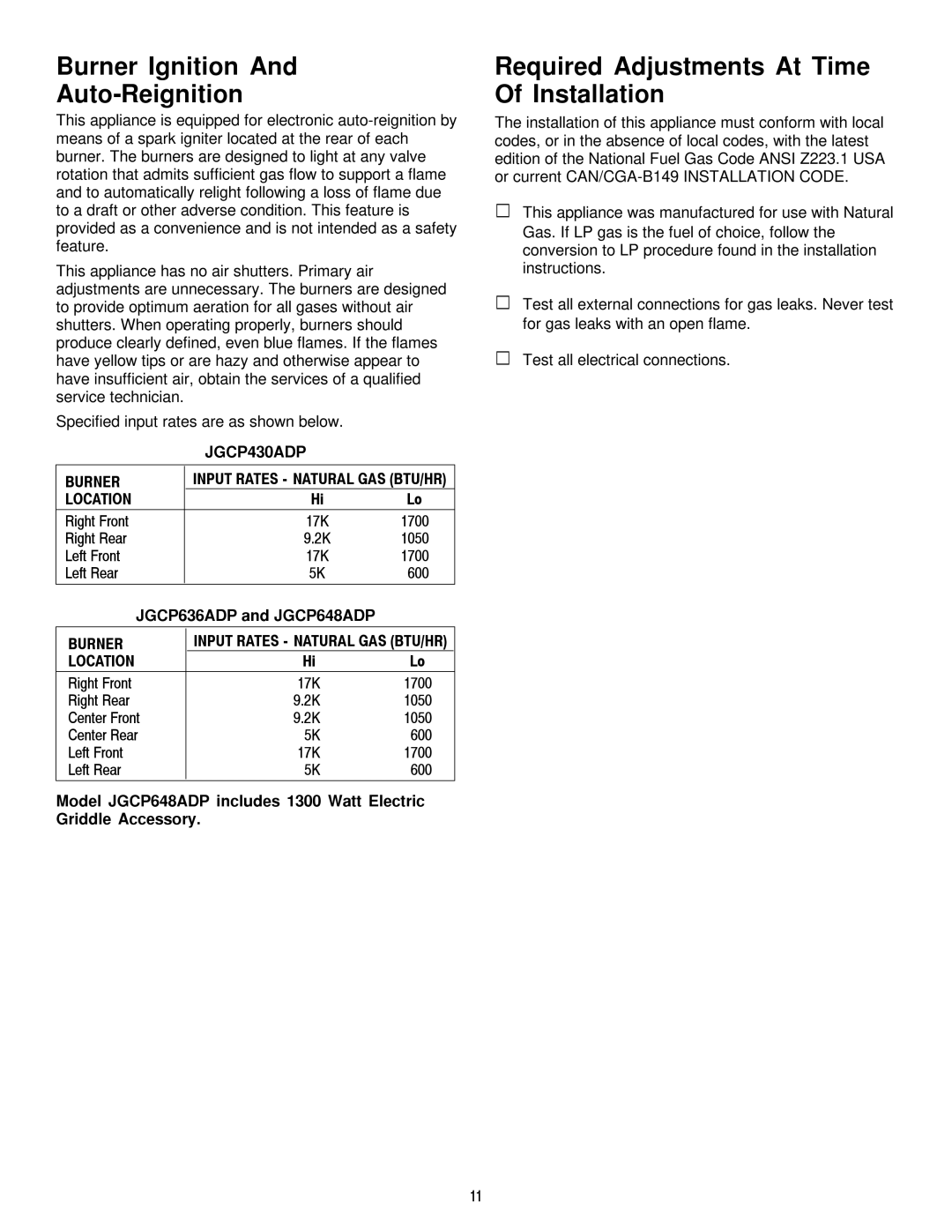 Jenn-Air JGCP636ADP, JGCP430ADP, JGCP648ADP Burner Ignition Auto-Reignition, Required Adjustments At Time Of Installation 