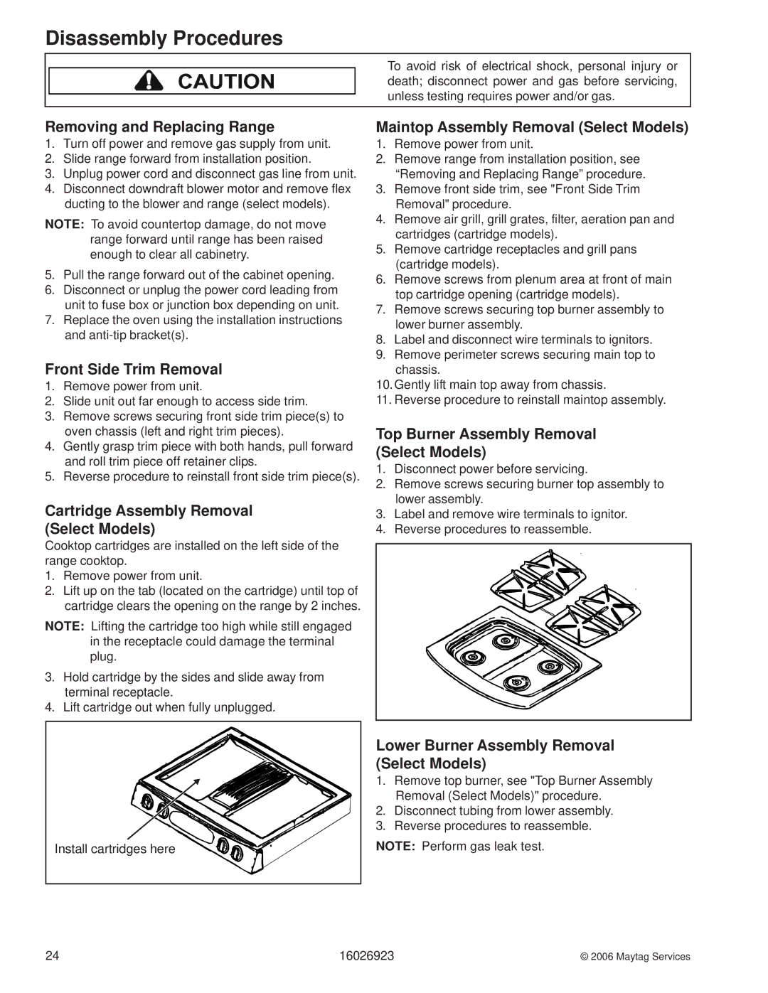 Jenn-Air JGS9900BD manual Removing and Replacing Range, Front Side Trim Removal, Cartridge Assembly Removal Select Models 