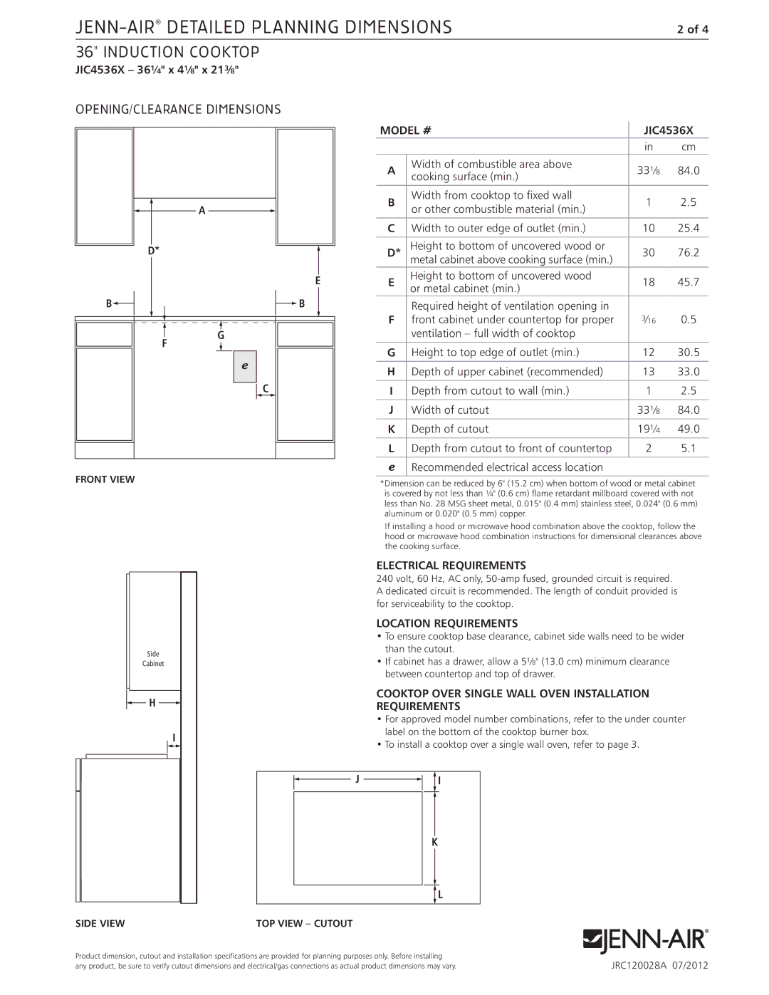 Jenn-Air JIC4536X dimensions OPENING/CLEARANCE Dimensions, Electrical Requirements, Location Requirements 