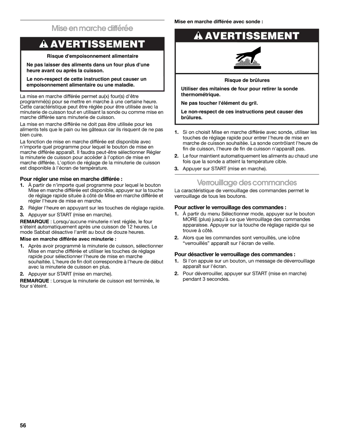 Jenn-Air JJW2427, JJW2527 Mise en marche différée, Verrouillage des commandes, Pour régler une mise en marche différée 