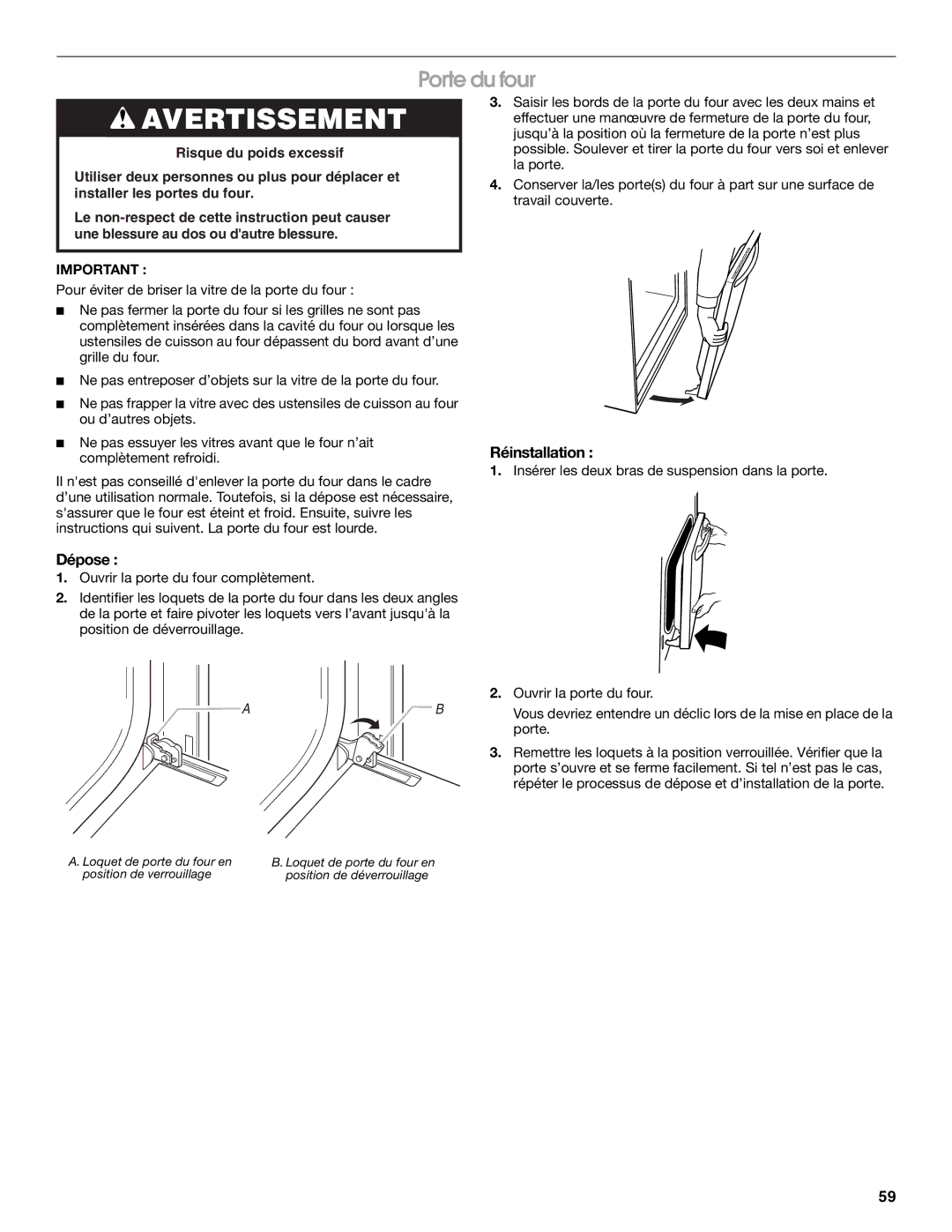 Jenn-Air JJW2530, JJW2527, JJW2730, JJW2427, JJW2827, JJW2830, JJW2727, JJW2330, JJW2430 Porte du four, Dépose, Réinstallation 