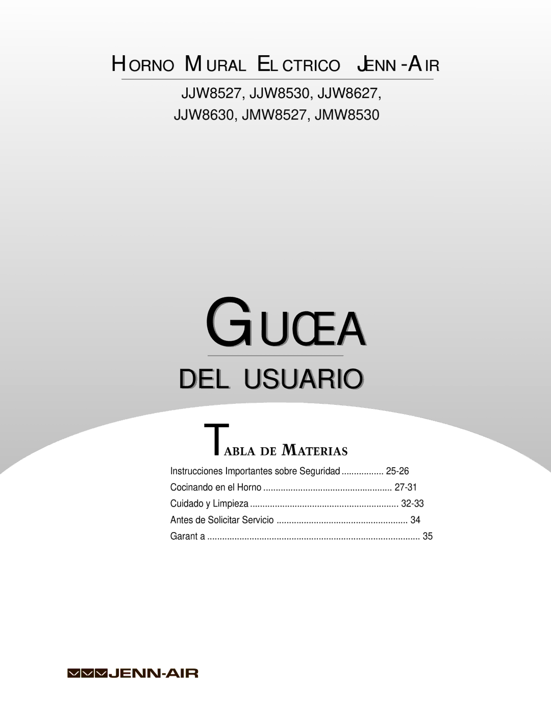 Jenn-Air JJW8627, JJW8630, JJW8527, JJW8530, JMW8530, JMW8527 warranty Guía 
