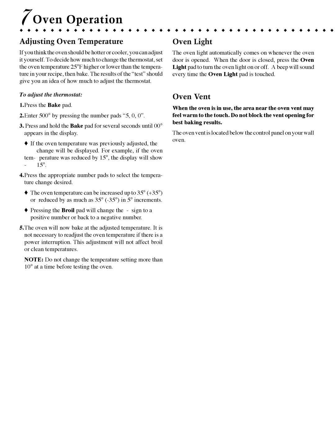 Jenn-Air JMW9527, JJW9527 Oven Operation, Adjusting Oven Temperature, Oven Light, Oven Vent, To adjust the thermostat 