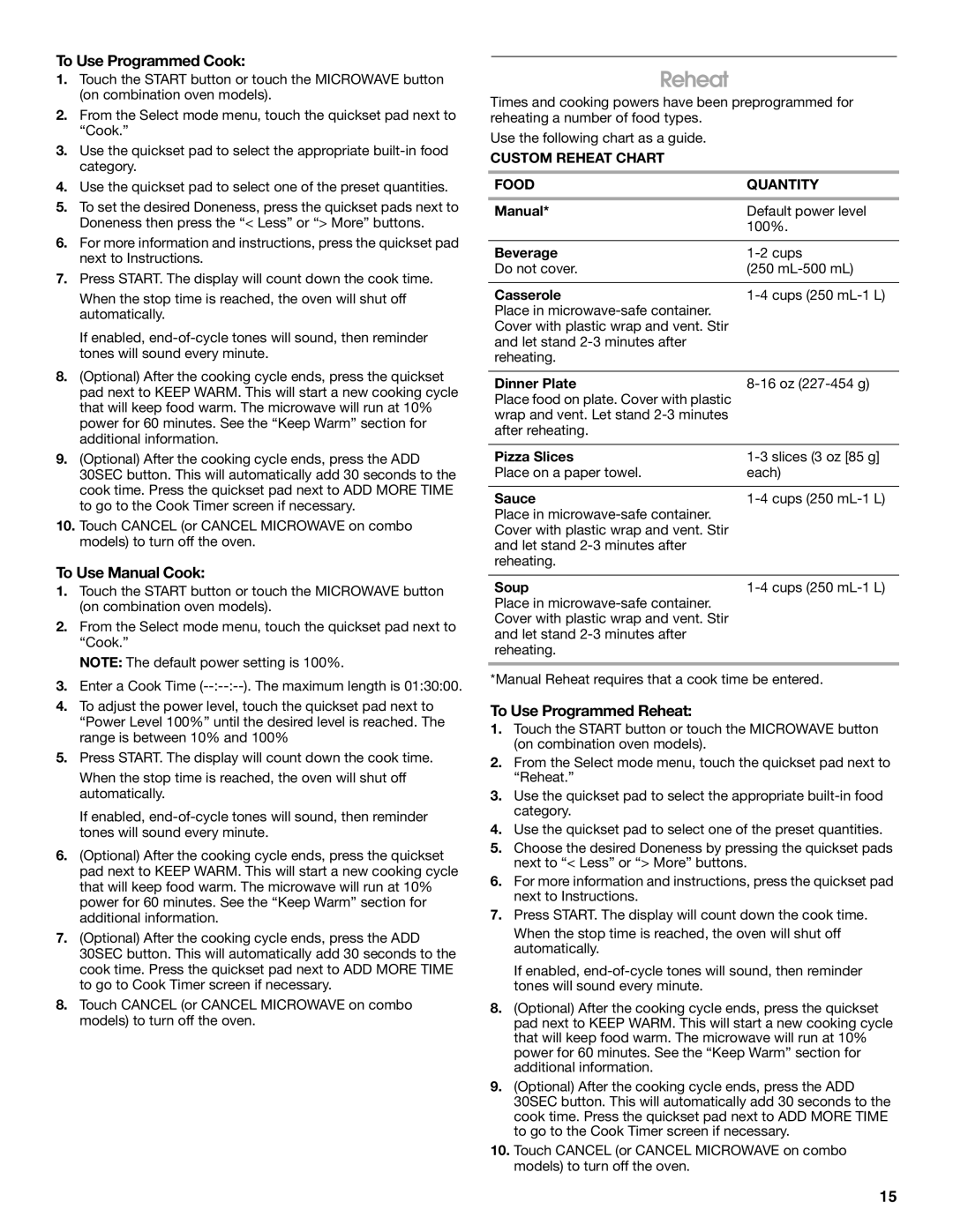 Jenn-Air JMW2427, JMW2327, JMW2330, JMW2430, JMC2130 To Use Programmed Cook, To Use Manual Cook, To Use Programmed Reheat 